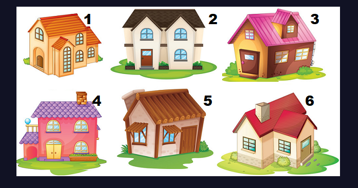 Selecione a casa em que você gostaria de morar. Sua decisão indicará quem você é.